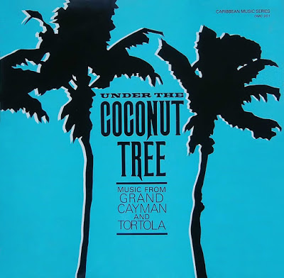 Various Artists: Under the Coconut Tree: Music From Grand Cayman and Tortola (1982)